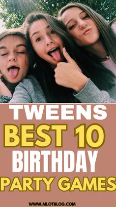 Tweens best 10 birthday party games