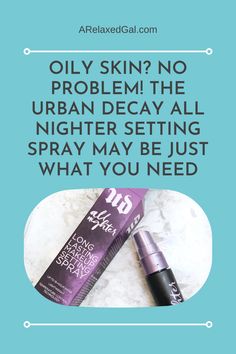 When you have oily skin setting your makeup is important because it helps to keep it looking good throughout the day. See how the Urban Decay All Nighter Setting Spray works for oily skin. Best Setting Spray For Oily Skin, Best Setting Spray For Dry Skin, Urban Decay Setting Spray All Nighter, Onesize Setting Spray, Urban Decay Setting Spray, Urban Decay All Nighter