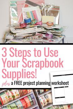 three steps to use your scrapbook supplies for a free project planning worksheet