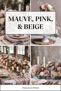 a collage of photos with flowers and candles in them, including the words mauve, pink, and bejee