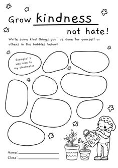 a worksheet for kids to learn how to grow kindness and not hate them