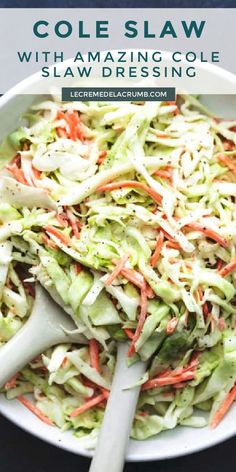 coleslaw with amazing coleslaw dressing in a white bowl