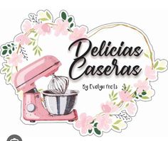 a pink mixer with flowers around it and the words pelicias easeas written in spanish