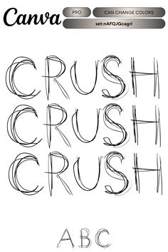 the font and numbers are drawn in black ink on white paper, which reads canna crush brush