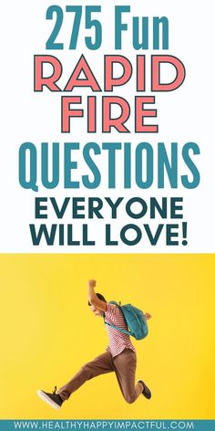 a man jumping up in the air with text overlay that reads 278 fun rapid fire questions everyone will love