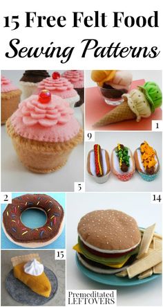 15 free felt food sewing patterns for beginners to sew, including cupcakes and donuts