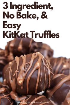 three ingredient no bake and easy kitkat truffles