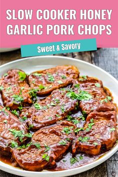 slow cooker honey garlic pork chops on a white plate with text overlay