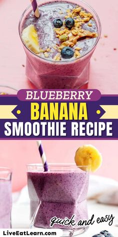 the blueberry banana smoothie recipe is ready to be eaten