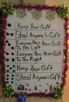 a sign that says, keep your gift steal anyone's gift everyone pass their gift to the left