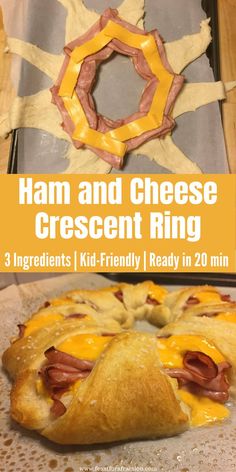 ham and cheese crescent ring recipe with text overlay that reads ham and cheese crescent ring