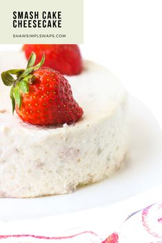 a close up of a cake on a plate with strawberries and text overlay