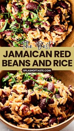 the best jamaican red beans and rice in a bowl with text overlay that reads, the best jamaican red beans and rice