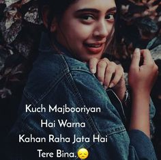 an image of a woman smiling with her hand on her shoulder and the words, kuch malobornyann hai wana