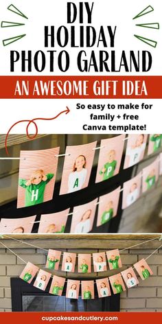 the diy holiday photo garland is an awesome gift idea so easy to make for family - free canva template