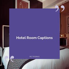 the hotel room captions are displayed in purple and black colors, along with an image of a bed