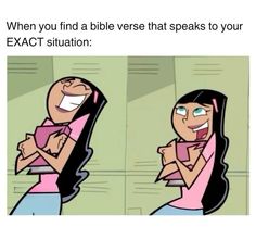 an image of a cartoon character with the caption when you find a bible that speaks to your exact situation