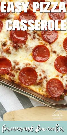 an easy pizza casserole recipe with pepperoni and cheese on the top is ready to be eaten