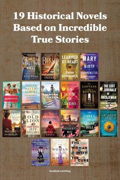 the cover of 19 historical novels based on incredible true stories