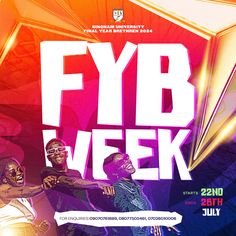 a flyer for the fyb week with two men dancing in front of an orange and purple background