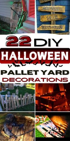 some wooden signs that are on the side of a house with text overlay saying 22 diy halloween yard decoration ideas