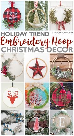 holiday themed embroidery hoop christmas decor is featured in this collage with text overlay that reads, holiday trend embroidery hoop christmas decor