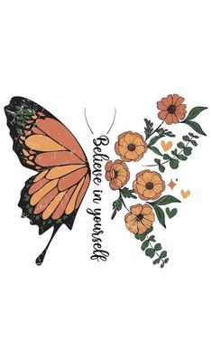 an orange butterfly with flowers on it's wings and the words, you are my sunshine