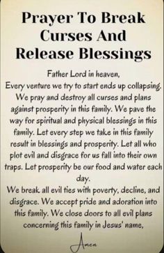 a poem written in black and white with the words prayer to break curses and release blessing