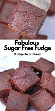 chocolate fudge brownies stacked on top of each other with the words fabulous sugar free fudge above them