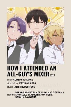 the poster for how i attended an all guy's mixer, featuring three young men