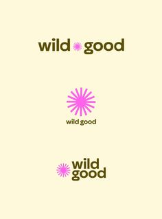 the logos for wild good and wild good are shown in pink, yellow and green