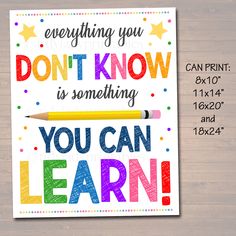 a card that says, everything you don't know is something you can learn