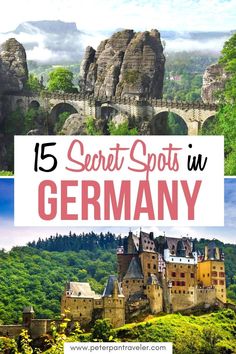 the famous castle in germany with text overlay that reads 15 secret spots in germany