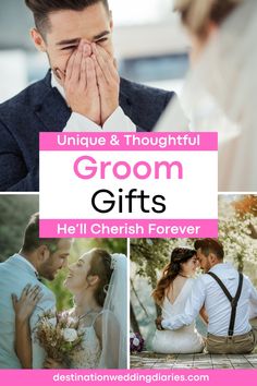 the words unique and thoughtful groom gifts he'll cherish forever are in pink