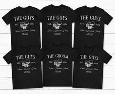 six black shirts with white lettering that says the guys, the groom and the bride