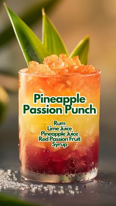 the pineapple passion punch is served in a tall glass with ice and garnish