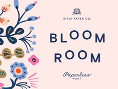 a pink and blue floral print with the words, bloom room paperless postcard