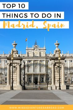 the top 10 things to do in madrid spain