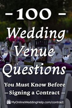 the words, 100 wedding venue questions you must know before signing a contract