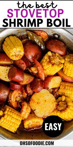 Text reads The Best Stovetop Shrimp Boil Easy Crab Boil Recipe, Stovetop Shrimp, Easy Shrimp Boil Recipe, Easy Shrimp Boil, Shrimp And Crab Boil, Boiled Dinner, How To Make Shrimp