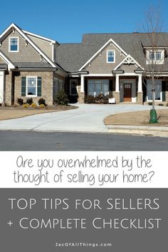 a house with the words top tips for sellers and complete checklist written below it