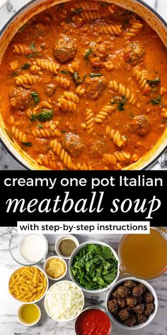 the recipe for creamy one pot italian meatball soup with step - by - step instructions