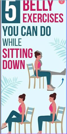 a woman sitting on top of a chair with the words 5 belly exercises you can do while