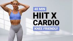 a woman with her hands behind her head and the words hit x cardio knee friendly