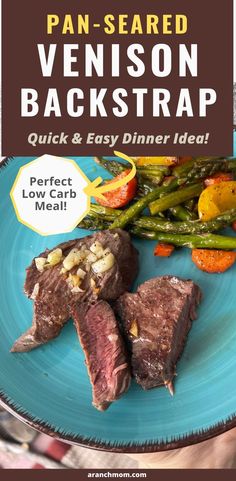 seared venison backstrap and veggies on plate Healthy Skillet Meals, Backstrap Recipes, Herbed Butter, 30 Min Meals, Quick Easy Dinner