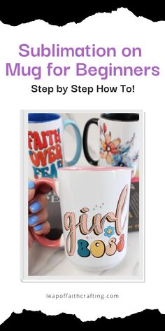 a coffee mug with the words sublimation on it, and an image of some other