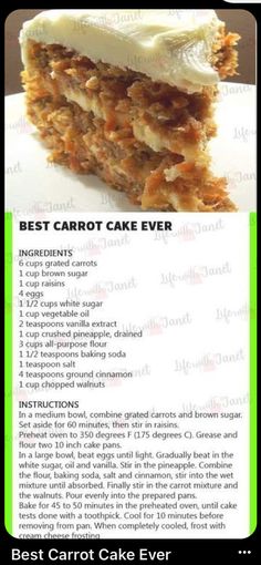 the recipe for carrot cake is shown in green and white text, which reads best carrot cake ever