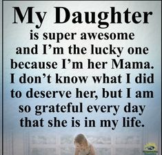 Mother Daughter Love Quotes, Son Love Quotes, Love My Daughter Quotes, Mama Quotes, Prayer Poems, My Children Quotes, Mothers Love Quotes, Heaven Quotes, Daughter Love Quotes