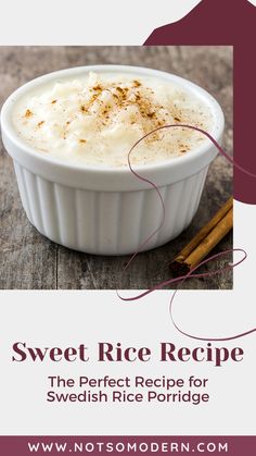 sweet rice recipe for swedish rice porridge with cinnamon on the side and text overlay