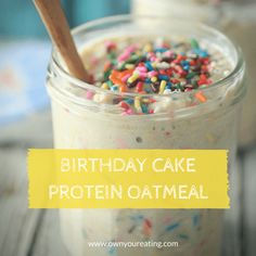 birthday cake protein oatmeal in a jar with sprinkles on top